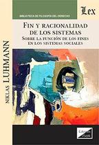 Fin y racionalidad de los sistemas - Ediciones Olejnik