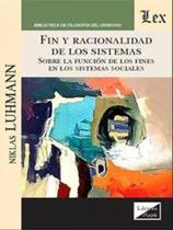 Fin y racionalidad de los sistemas