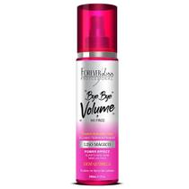 Finalizador Liso Mágico Bye Bye Volume 200 ml Forever Liss