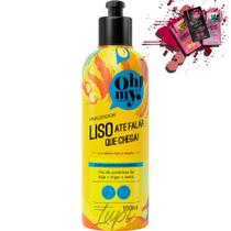 Finalizador Oh My! Liso Até Falar Que Chega! 150ml
