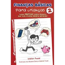 Finanças básicas para crianças - Vol. 2 (Walter Andal) - Editora Zenith