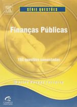 Finanças Públicas - Série Questões - CAMPUS - GRUPO ELSEVIER Finanças Públicas - Série Questões - CAMPUS - GRUPO ELSEVIER