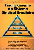 Financiamento do sistema sindical brasileiro