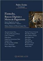 Fintechs, Bancos Digitais e Meios de Pagamento - Quartier Latin