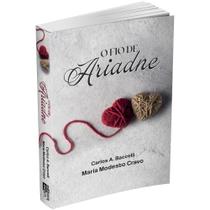 Fio de Ariadne, O - Livraria Chico Xavier Fio de Ariadne, O - Livraria Chico Xavier