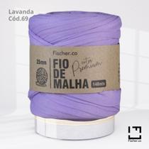 Fio de Malha Extra Premium Fischer 25mm Lavanda Cód. 69