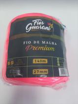 Fio de malha guarani Premium 140 metros 27mm rosa neon