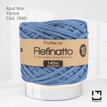 Fio Refinatto de Malha Extra Premium Fischer 15mm