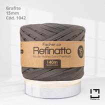 Fio Refinatto de Malha Extra Premium Fischer 15mm