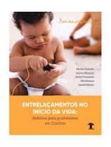 Fios da infância - entrelaçamentos no início da vida