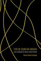 Fios de ouro no abismo