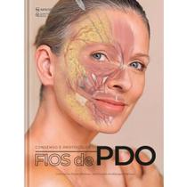 Fios de PDO – Consenso e Protocolos - Fios de PDO – Consenso e Protocolos -