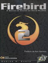 Firebird 2.0 - O Banco De Dados Do Novo Milenio