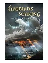Firebirds soaring - vol. 03 - Farol Literario