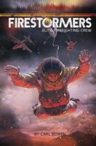 Firestormers: Elite Firefighting Crew - Capstone