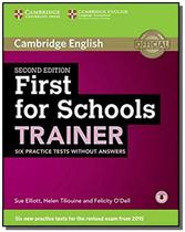 First For Schools Trainer Six Practice Tests Without Answers - 2Nd Ed - CAMBRIDGE