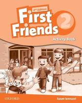 First friends 2. activity book 2nd edition - OXFORD UNIVERSITY PRESS First friends 2. activity book 2nd edition - OXFORD UNIVERSITY PRESS