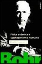 Fisica atomica e conhecimento humano - ensaios 193