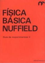 Física Básica Nuffield: Guía de Experimentos 2