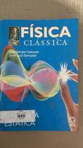 Física Clássica. Dinâmica Estática - Volume 2