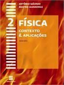 Fisica - Contexto & Aplicações 2 / 2º Ano
