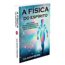 Física do Espírito (A) - ITAPUA Física do Espírito (A) - ITAPUA