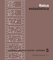 Física Estadística-Berkeley Physics Course-Vol.5 - Reverté