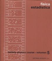 Física Estadística-Berkeley Physics Course-Vol.5 - Reverté