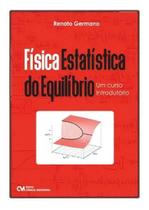 Física Estatística do Equilíbrio: Um Curso Introdutório