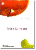 Física Moderna - CIENCIA MODERNA