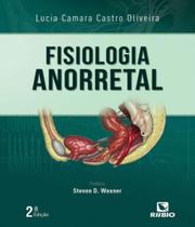 Fisiologia Anorretal - 02 Ed