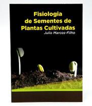 Fisiologia de Sementes de Plantas Cultivadas