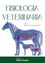Fisiología veterinaria - Editorial Tébar Flores