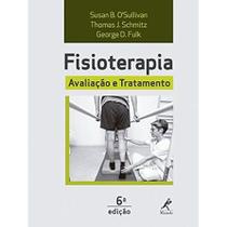 Fisioterapia: Avaliação e tratamento Capa dura Fisioterapia: Avaliação e tratamento Capa dura