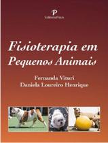 Fisioterapia em Pequenos Animais - Editora Payá