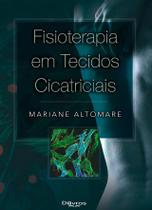 Fisioterapia em tecidos cicatriciais - Di Livros Editora Ltda