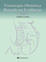 Fisioterapia Obstétrica Baseada Em Evidências Fisioterapia Obstétrica Baseada Em Evidências