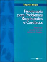 Fisioterapia para problemas respiratorios e cardiacos - - Guanabara Koogan