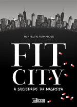Fit City: a sociedade da magreza - Editora InVerso