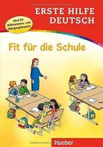 Fit Fuer Die Schule - Erste Hilfe Deutsch - Hueber