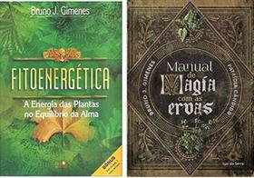 Fitoenergética + Manual Da Magia Com Ervas Bruno J. Gimenes - Luz da Serra