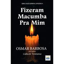 Fizeram Macumba pra Mim Fizeram Macumba pra Mim