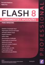 Flash 8 professional - fundamentos e aplicacoes - - ERICA (SOMOS EDUCACAO-TECNICOS