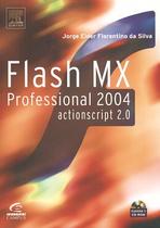 Flash mx professional 2004 - actionscript 2.0 - CAMPUS TECNICO (ELSEVIER)