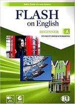 Flash On English Beginner A - Teacher's Book With Class Audio CDs And Tests & Resources + Multi-ROM - Hub Editorial