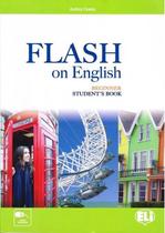 Flash On English Beginner - Student's Book With Digital MP3 Audio - Hub Editorial
