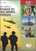 Flash On English For Armed Forces - Book With Downloadable MP3 Audio Files - Eli - European Language Institute