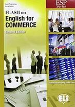 Flash On English For Commerce - Book With Downloadable MP3 Audio Files - Second Edition - Eli - European Language Institute
