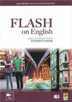 Flash On English Pre-Intermediate - Student's Book With Downloadable MP3 Audio Files Flash On English Pre-Intermediate - Student's Book With Downloadable MP3 Audio Files
