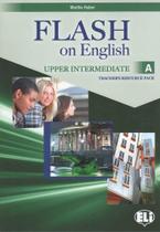 Flash On English Upper-Intermediate A - Tb With Class Audio CDs And Tests & Resources + Multi-ROM - Hub Editorial